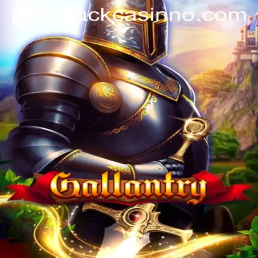 Gallantry: An Exciting Journey Into the World of Pinoyluck