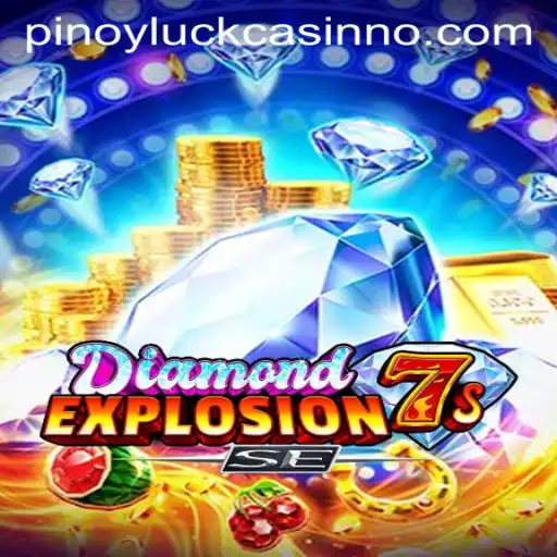 The Thrilling World of DiamondExplosion7sSE: Unveiling the Secrets of Pinoyluck