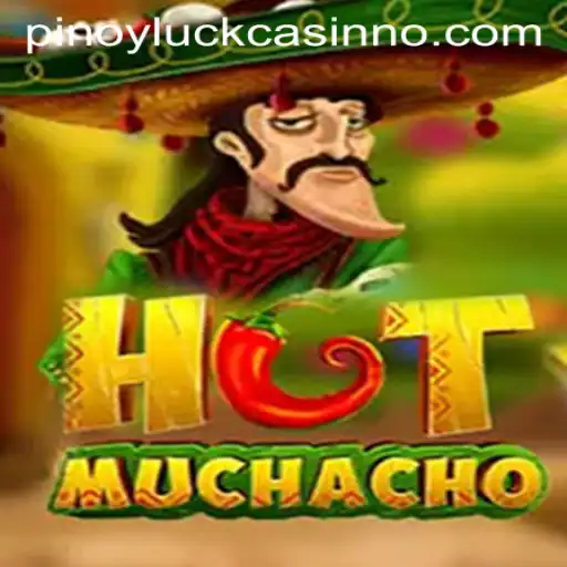 HotMuchacho: A Fun Dive into the World of PinoyLuck